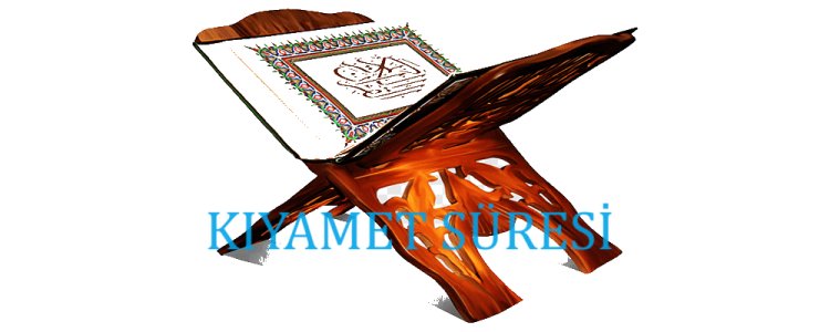 Kıyamet Süresi Meali
